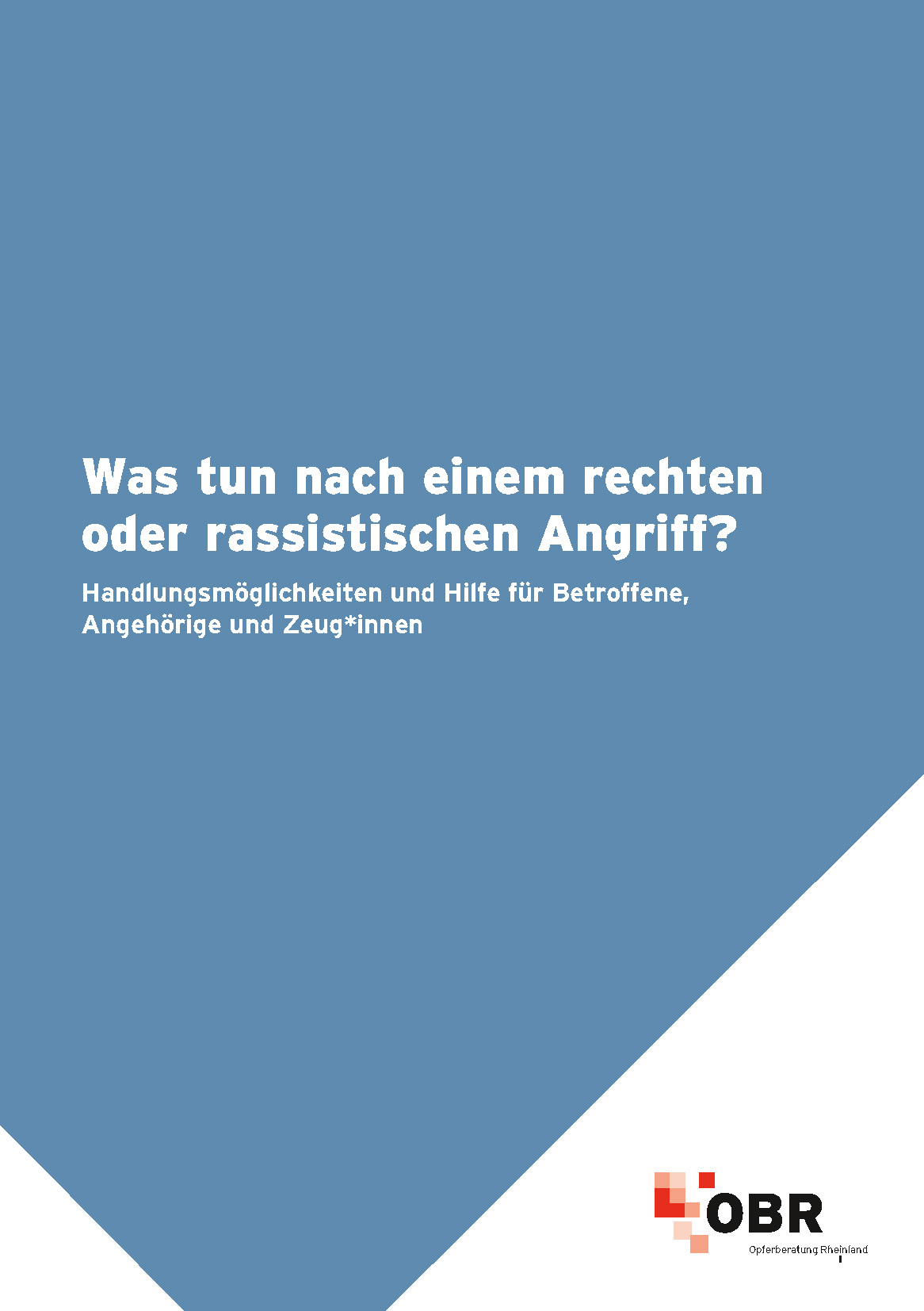 Was tun nach einem rassistischen Angriff? Empfehlungen für Betroffene